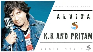 Alvida - Life In A Metro_K.K And Pritam