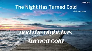 Chris Norman's Heartfelt Ballad - The Night Has Turned Cold | JMMUSIC