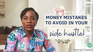 9 BIG Financial Mistakes To Avoid When Starting A Side Hustle  | Clever Girl Finance