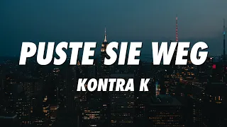 Kontra K - Puste sie weg (Lyrics)