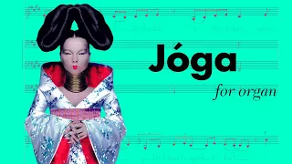 Björk - Jóga (for Organ) [from 34 scores]