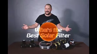 What's the Best Solar Filter?