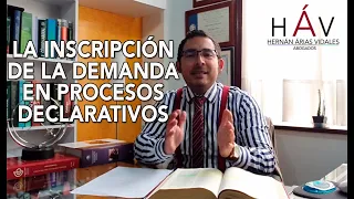 LA INSCRIPCIÓN DE LA DEMANDA EN PROCESOS DECLARATIVOS | ABOGADOS COLOMBIA