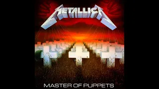 Metallica - Master Of Puppets (Eb Tuning 5% faster)