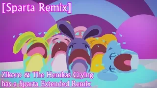[Sparta Remix] Zikoro & the Hemkas crying has a Sparta Remix