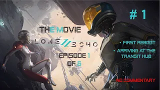 Lone Echo 2, The Movie - Episode 1