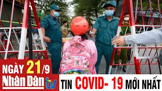 Cập nhật tin Covid-19 sáng ngày 21-9-2021