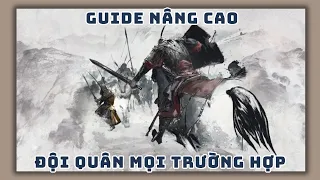 TOTAL WAR: THREE KINGDOMS | GUIDE NÂNG CAO #1: Đội quân mọi trường hợp