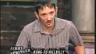 Kung Fu Hillbilly(jerry Springer)(480P)