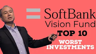 SoftBank Vision Fund's Top 10 Worst Investments