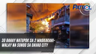 30 bahay natupok sa 2 magkakahiwalay na sunog sa Davao City | TV Patrol
