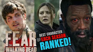 Fear the Walking Dead - Best Character Of Each Season RANKED