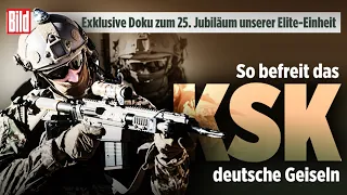 KSK exklusiv: So befreien unsere Elite-Krieger deutsche Geiseln