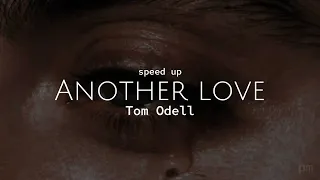 Tom Odell - Another love (speed up) tik tok