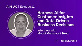 Harness AI for Customer Insights and Data-Driven Business Decisions with Moodi Mahmoudi, Next