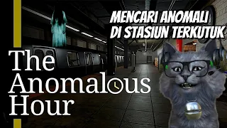 MENCARI ANOMALI DI STASIUN TERKUTUK - Anomalous Hour Indonesia Zoonomaly