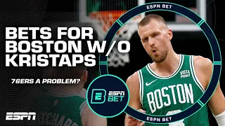 How to bet on the Celtics with Kristaps Porzingis' injury 👀 Could 76ers be a problem? 🤔 | ESPN BET