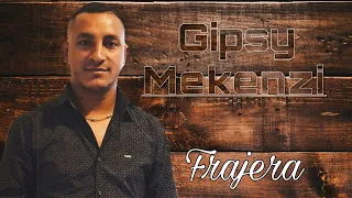 Gipsy Mekenzi - Mekenzi Frajera