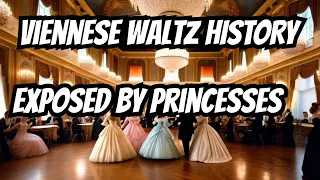 History of Viennese Waltz through Dancing Princesses