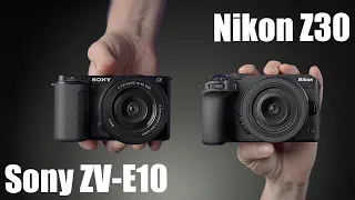 Sony ZV-E10 vs Nikon Z30 - Best Vlogging and Content Creation Camera?