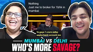 MUMBAI VS DELHI - WHOS MORE SAVAGE? ft. @ashishchanchlanivines