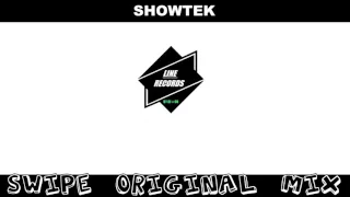 Showtek - Swipe (Original Mix)