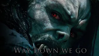 Morbius - Way Down We Go (Tribute)