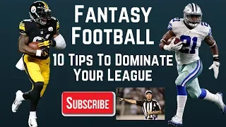 10 Tips to Dominate Your Fantasy Football League