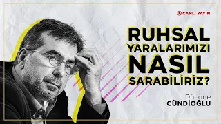 Ruhsal Yaralarımızı Nasıl Sarabiliriz?