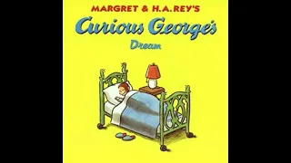 Curious George's Dream by Margret & H.A. Rey, read aloud picture book