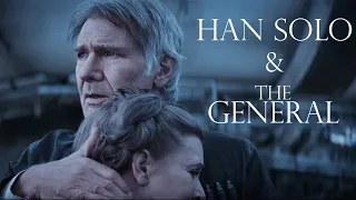 Han Solo & The General - A Han Solo and Princess Leia Tribute