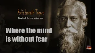 Rabindranath Tagore | Where the Mind is Without Fear