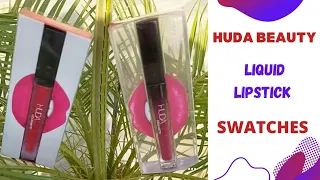 HUDA BEAUTY Liquid Lipstick SWATCHES in the shade HEARTBREAKER & LADY BOSS