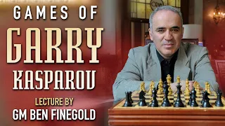 Games of Garry Kasparov with GM Ben Finegold