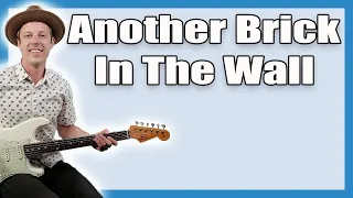 Another Brick In The Wall Guitar Lesson (Pink Floyd )