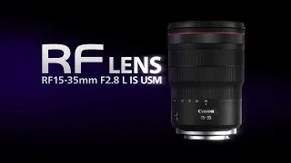 Introducing the RF15-35mm F2.8 L IS USM (Canon Official）