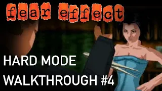 [PS1] Fear Effect Walkthrough - Hard Mode | Part 4 HD