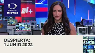 Despierta I Programa Completo 1 Junio 2022