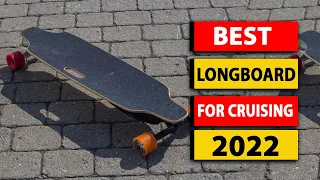 Top 5 Best Longboard for Cruising in 2021 - Review Crunch