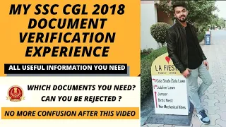 MY SSC CGL 2018 DOCUMENT VERIFICATION EXPERIENCE | DETAIL OF DOCUMENTS REQUIRED | SSC CGL | SSC CHSL