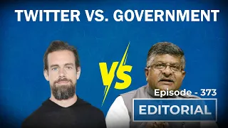 Editorial with Sujit Nair: Twitter vs Government