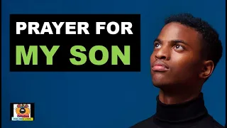 Prayer for my SON | Prayer for your SON