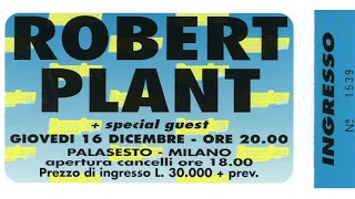 Robert Plant Palasesto Milano 1993-12-16 - Audio only. Full concert!