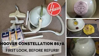 Hoover Constellation - First Look, Before Refurb!