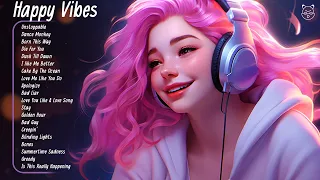 Happy Vibes🌄A playlist full of positive energy - Tiktok songs that make you feel good