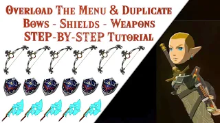 BOTW : Beginners Guide/Tutorial to Menu Overload and Duplicating BOWS SHIELDS & WEAPONS