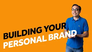 Building Your Personal Brand