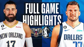 New Orleans Pelicans vs. Dallas Mavericks Full Game Highlights | Jan 7 | 2022-2023 NBA Season