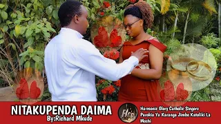 NITAKUPENDA DAIMA //HARMONIC GLORY CATHOLIC SINGERS//PAROKIA YA KARANGA//JIMBO KATOLIKI LA MOSHI