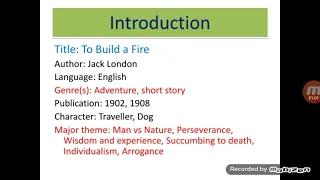 To Build a Fire || Jack London || Introduction, Summary, Analysis, Discussion ||